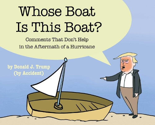 Whose Boat Is This Boat?: Comments That Dont Help in the Aftermath of a Hurricane
