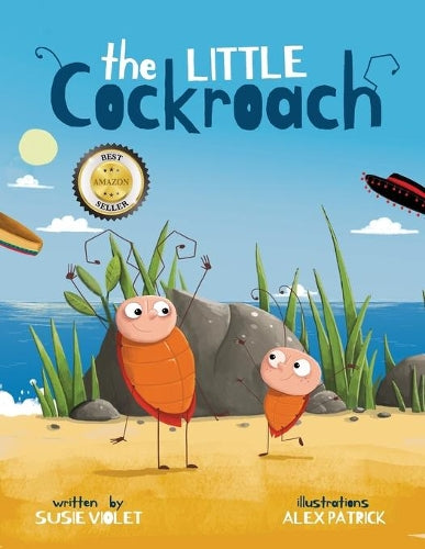 The Little Cockroach: Children’s Adventure Series (Book 1)