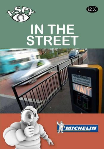 i-SPY In the Street (Michelin i-SPY Guides)