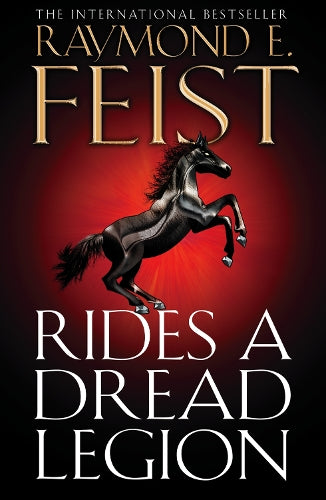 Rides a Dread Legion (The Demonwar Saga): The Demonwar Saga Bk. 1