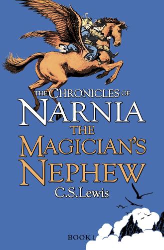The Magicians Nephew (The Chronicles of Narnia, Book 1)