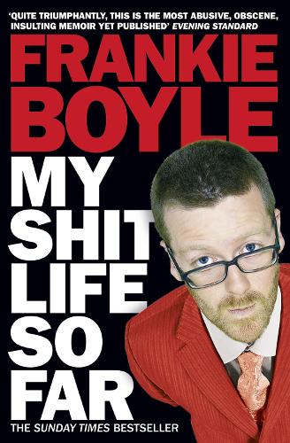 My Shit Life so Far