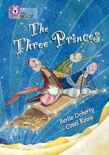 The Three Princes: Band 13/Topaz (Collins Big Cat)