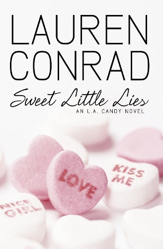 Sweet Little Lies (LA Candy, Book 1): 2