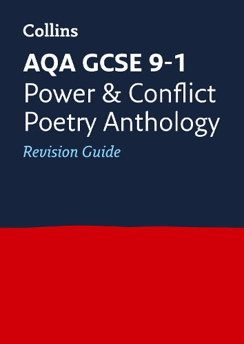 AQA GCSE Poetry Anthology: Power and Conflict Revision Guide (Collins GCSE 9-1 Revision)