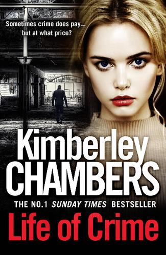 Life of Crime: The gripping No 1 Sunday Times bestseller: The gripping, epic new thriller from the No 1 bestseller