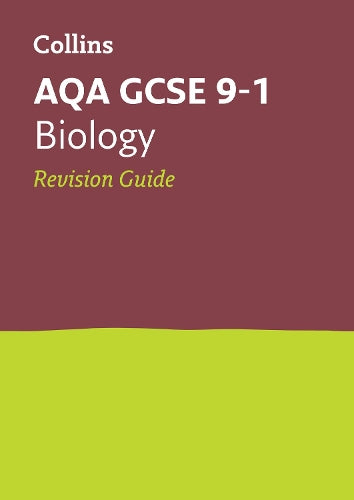 AQA GCSE Biology Revision Guide (Collins GCSE 9-1 Revision)