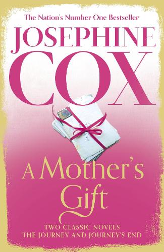 A Mothers Gift: Two Classic Novels