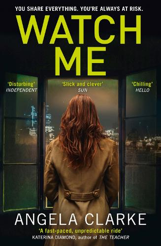 Watch Me (Social Media Murders 2)