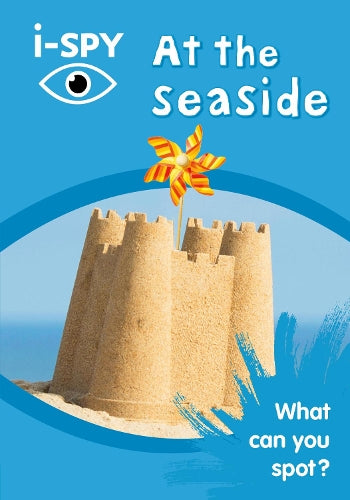 i-SPY At the seaside: What can you spot? (Collins Michelin i-SPY Guides)