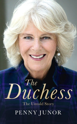 The Duchess: The Untold Story - the explosive biography, as seen in the Daily Mail