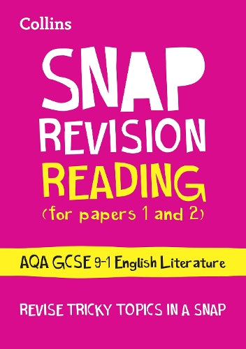 Reading (for papers 1 and 2): AQA GCSE English Language (Collins Snap Revision)