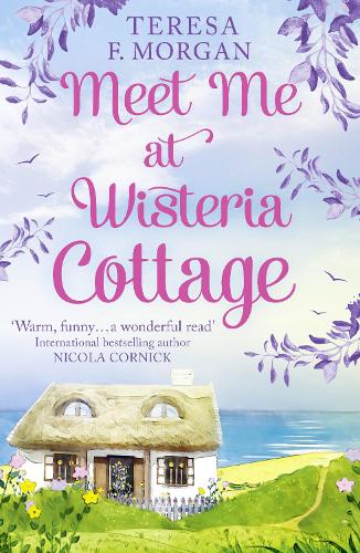 Meet Me at Wisteria Cottage