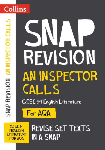 An Inspector Calls: AQA GCSE English Literature Text Guide (Collins Snap Revision)