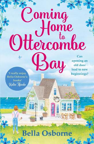 Coming Home to Ottercombe Bay: The laugh out loud romantic comedy of the year (Ottercombe Bay 1)