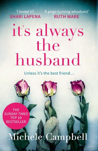 It’s Always the Husband: The Bestselling thriller for fans of THE MARRIAGE PACT