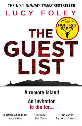 The Guest List: The No 1 bestseller and the biggest crime thriller of 2020 from the author of The Hunting Party