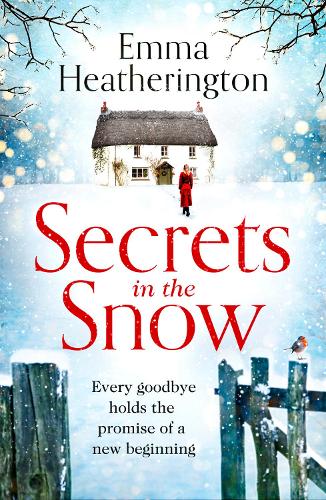 Secrets in the Snow: a heartwarming and uplifting Christmas romance from the author of books like Rewrite the Stars