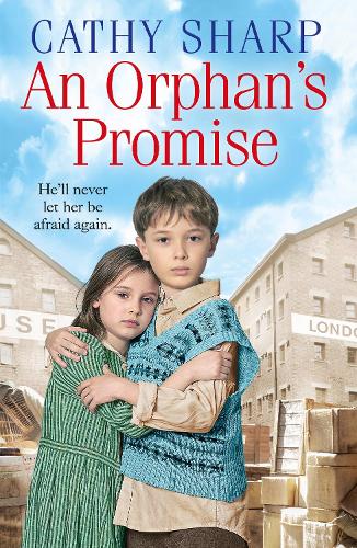 An Orphan’s Promise: An emotional saga that will tug at your heartstrings (Button Street Orphans)