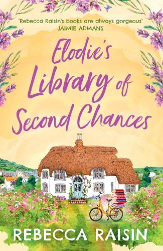 Elodie’s Library of Second Chances: A laugh out loud summer romance for 2022!