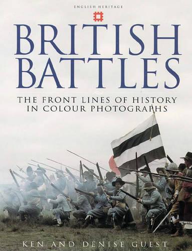 British Battles: Life on the Front Lines of History