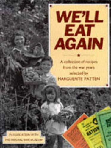 Well Eat Again (A collection of recipes from the war years)