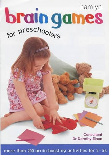 Brain Games for Preschoolers: More Than 200 Brain-Boosting Activities for 2-5s