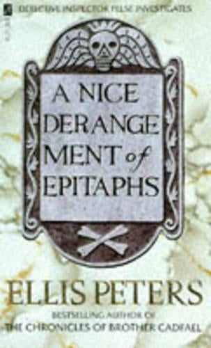 A Nice Derangement Of Epitaphs: An Inspector George Felse Novel