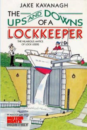 The Ups and Downs of a Lockkeeper (This is)