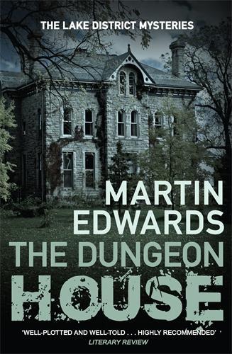 The Dungeon House (The Lake District Cold Case Mysteries)