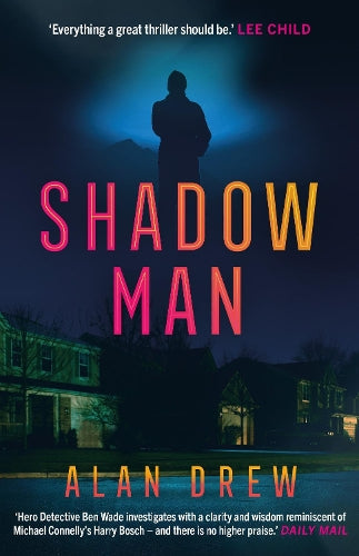 Shadow Man: An explosive serial killer thriller perfect for readers of Lee Child