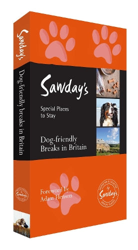 Dog Friendly Breaks in Britain (Alastair Sawdays Special Places to Stay)