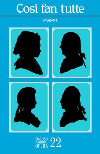 Cosi Fan Tutte. English National Opera Guide 22