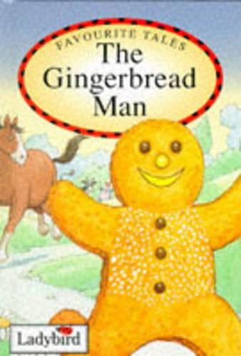 Favourite Tales: the Gingerbread Man