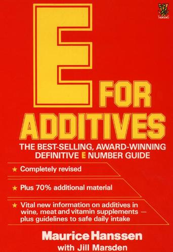 E for Additives (Completely Revised Bestselling Number Guide)