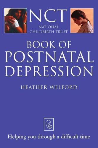 The National Childbirth Trust - Postnatal Depression (National Childbirth Trust Guides)