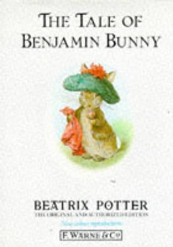 The Tale of Benjamin Bunny  (The original Peter Rabbit books)