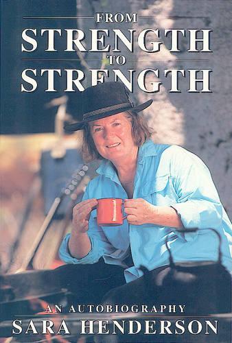 From Strength to Strength - an Autobiography