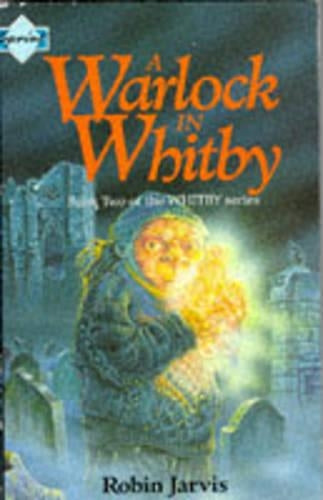 A WARLOCK IN WHITBY (WHITBY SERIES)