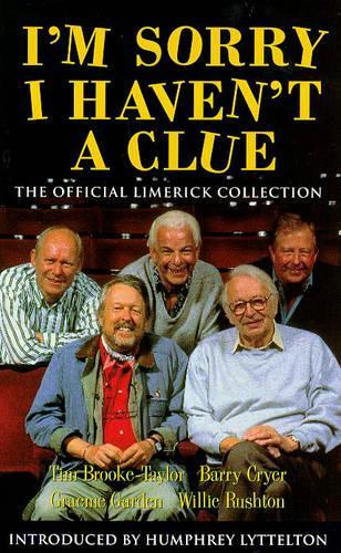 Im Sorry I Havent A Clue: The Official Limerick Collection