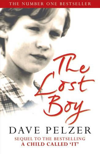 The Lost Boy: A Foster Childs Search for the Love of a Family