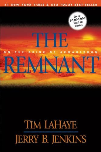 The Remnant: On the Brink of Armageddon (Left Behind)