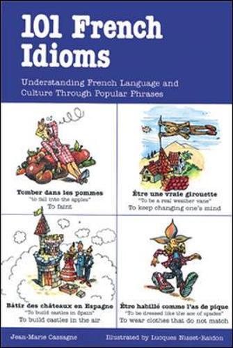 101 French Idioms (101... Language Series)