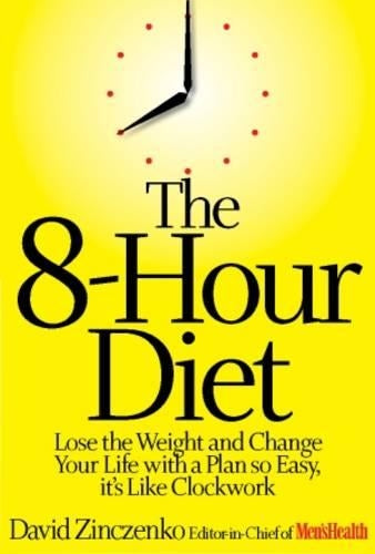 The 8 Hour Diet