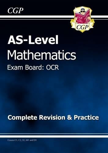 AS-Level Maths OCR Complete Revision & Practice