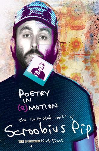 POETRY IN (e)MOTION: the illustrated words of Scroobius Pip