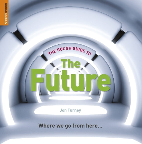 The Rough Guide to The Future (Rough Guide Reference)