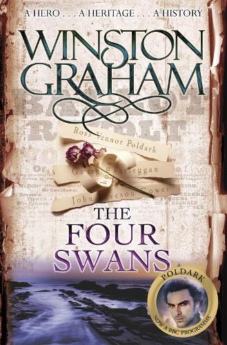 The Four Swans: A Novel of Cornwall 1795-1797 (Poldark)
