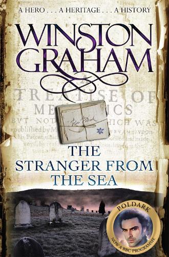 The Stranger From The Sea: A Novel of Cornwall 1810-1811 (Poldark)
