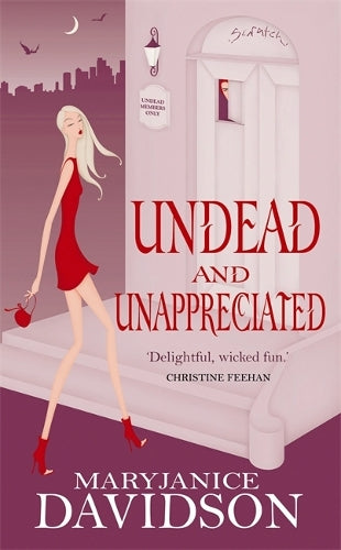 Undead And Unappreciated: Number 3 in series (Undead/Queen Betsy)